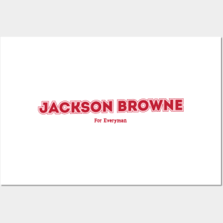 Jackson Browne For Everyman Posters and Art